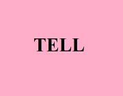 TELL