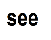 see