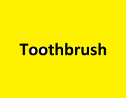 TOOTHBRUSH